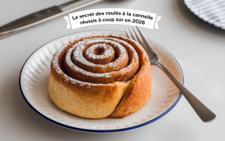 Le secret des roulés à la cannelle réussis à coup sûr en 2026